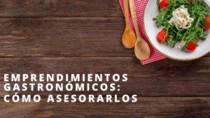 como se realizan las asesorías en el área gastronómica